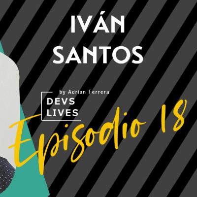 Devs Lives #18 Iván Santos | Criptografía: ofuscando la paternidad Devs Lives #18 Iván Santos | Criptografía: ofuscando la paternidad