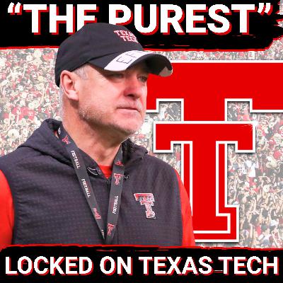 Red Raider groups IN FOCUS for Joey McGuire ahead of Spring Camp | Locked On Texas Tech Podcast