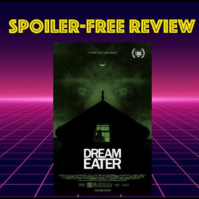 Dream Eater: Spoiler-Free Review!!!