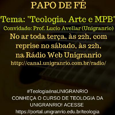 PAPO DE FÉ - TEOLOGIA, ARTE E MPB (EPISÓDIO 19) PAPO DE FÉ - TEOLOGIA, ARTE E MPB (EPISÓDIO 19)