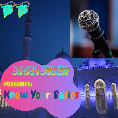 05-Hifz: A lifetime commitment | Know Your Basics