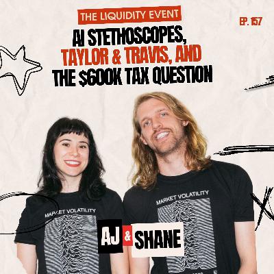 AI Stethoscopes, Taylor & Travis, and the $600K Tax Question - Episode 157