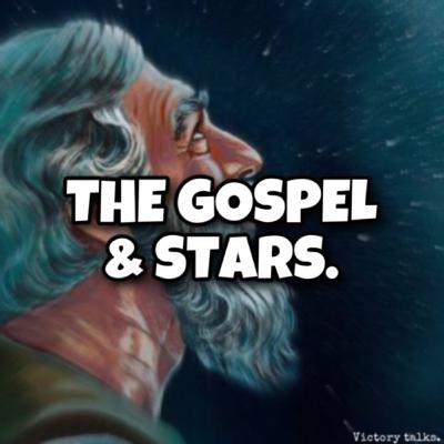 THE GOSPEL & STARS.