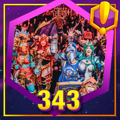 #343 - For Azeroth!: “Coms from gamescom”