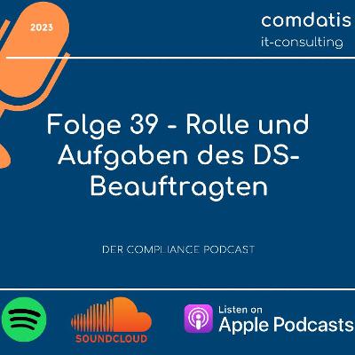 Folge 39 - Rolle/Aufgaben Datenschutzbeauftragter Teil II