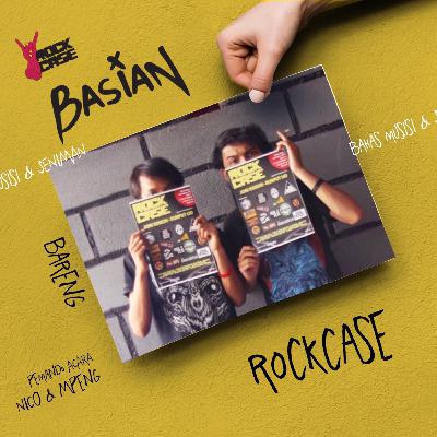BASIAN bareng ROCKCASE - APA ITU ROCKCASE