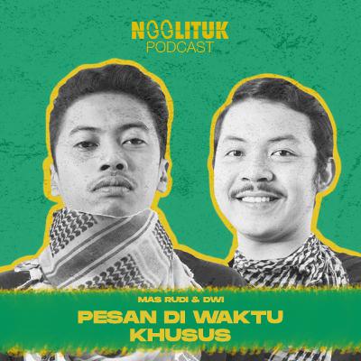 #263 Mas Dwi & Rudi | Pesan di Waktu Khusus | Ngglituk Radio #263 Mas Dwi & Rudi | Pesan di Waktu Khusus | Ngglituk Radio