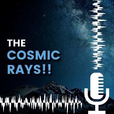 #106. Cosmic Rays!! In Hindi