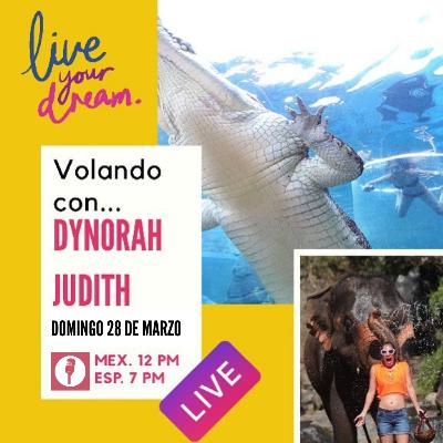 Volando con... Dynorah Judith!