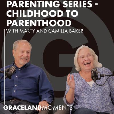 Ep: 46 - Parenting Series: Childhood to Parenthood