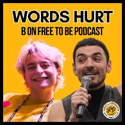 Words Hurt w/ B Genduso