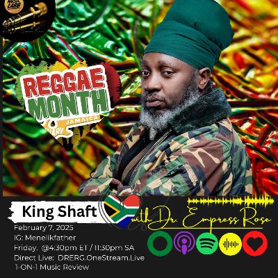King Shaft - ReggaeMonth Exclusive