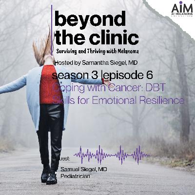 Coping with Cancer: DBT Skills for Emotional Resilience