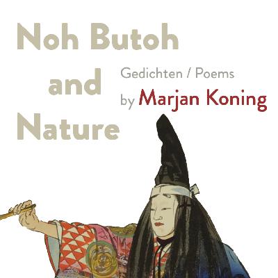 Noh theater - Butoh en Natuur