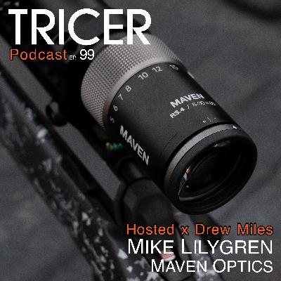 Wyoming Born, Western Built: The Rise of Maven Optics – Mike Lilygren Wyoming Born, Western Built: The Rise of Maven Optics – Mike Lilygren