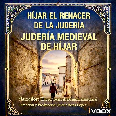 "PRESENTACIÓN 1 : HÍJAR, EL RENACER DE LA JUDERÍA" "PRESENTACIÓN 1 : HÍJAR, EL RENACER DE LA JUDERÍA"