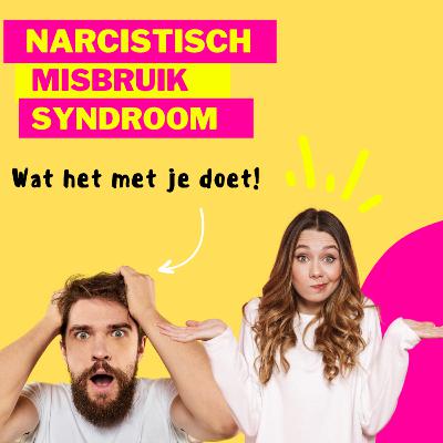 Narcistisch Misbruik Syndroom
