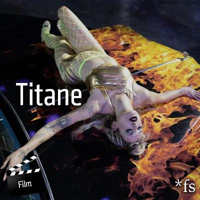 Film #25 | Titane Film #25 | Titane