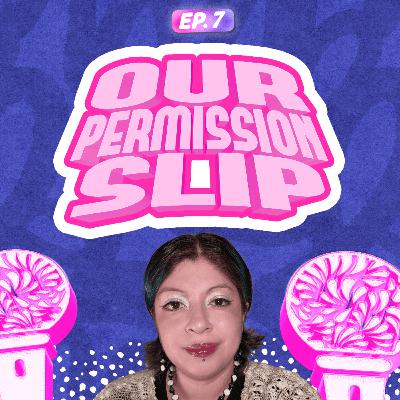 Our Permission Slip