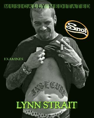 Lynn Strait (Snot) Rock Legend Series #15 - Ep 275