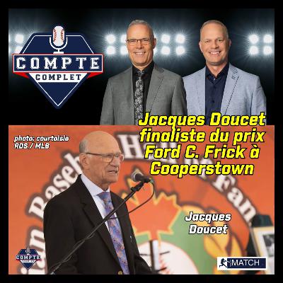 Compte complet | 3 octobre 2025 | Jacques Doucet finaliste au prix Ford C. Frick à Cooperstown