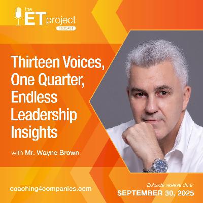 Thirteen Voices, One Quarter, Endless Leadership Insights Thirteen Voices, One Quarter, Endless Leadership Insights