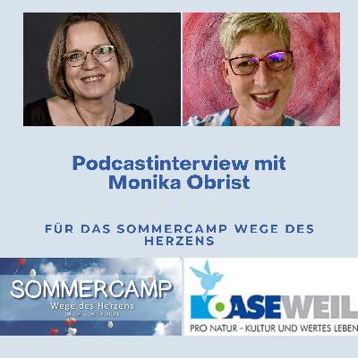 Sommercamp Wege des Herzens Interview mit Monika Obrist