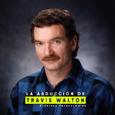 LA ABDUCCIÓN DE TRAVIS WALTON & su película "FUEGO EN EL CIELO" | UN SECUESTRO ALIENÍGENA | PODCAST LA ABDUCCIÓN DE TRAVIS WALTON & su película "FUEGO EN EL CIELO" | UN SECUESTRO ALIENÍGENA | PODCAST