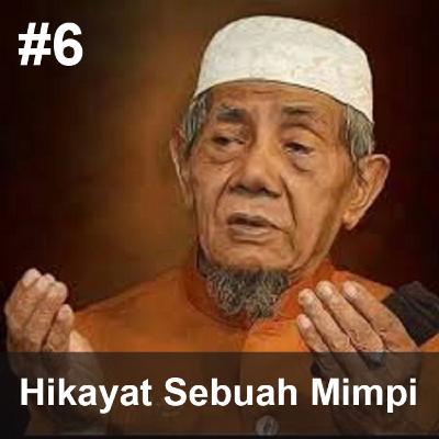 #6 KYAI KHUSEIN ILYAS - Bab Mimpi