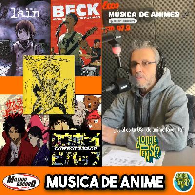 Especial Música de Anime - ¿Lo Dije o Lo Pensé? Ep 26 Especial Música de Anime - ¿Lo Dije o Lo Pensé? Ep 26