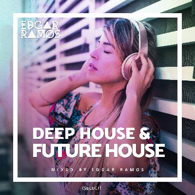 Deep House & Future House