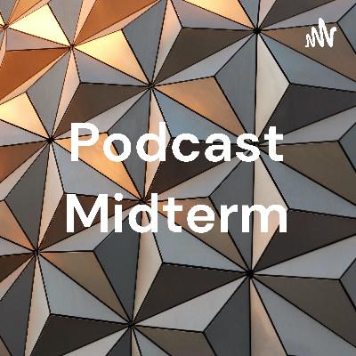 Podcast mid term