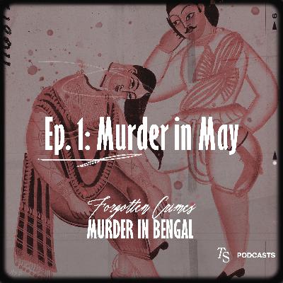 Ep 1: Murder in May