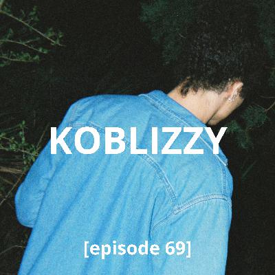 #69: my top 12 albums of all time + KOBLIZZY IS 2!