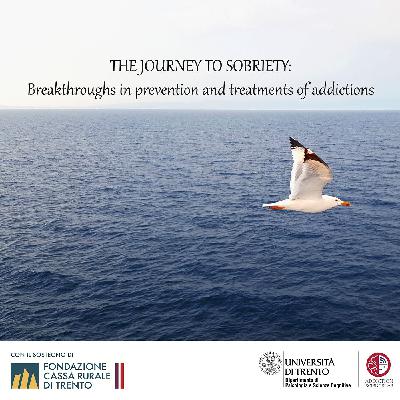 THE JOURNEY TO SOBRIETY: Breakthroughs in prevention and treatments of addictions