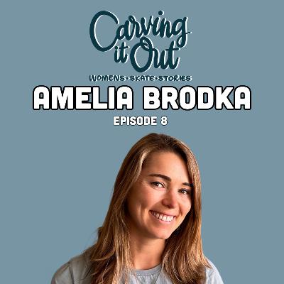 EP008 - Amelia Brodka