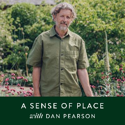 Gardening: Sense of place with Dan Pearson Gardening: Sense of place with Dan Pearson