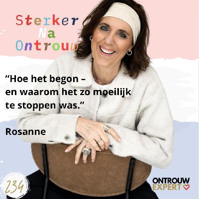 “De affaire die mijn leven veranderde: de andere kant van ontrouw” met Rosanne