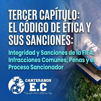 Capítulo 3: Ética y Sanciones – El Código de Conducta de la FIFA Capítulo 3: Ética y Sanciones – El Código de Conducta de la FIFA