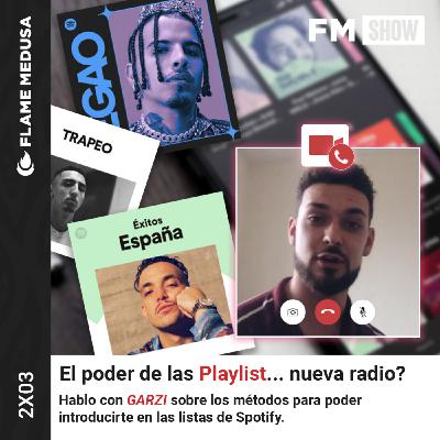 FM SHOW 2x03 | El Poder De Las PLAYLIST... La Nueva Radio?