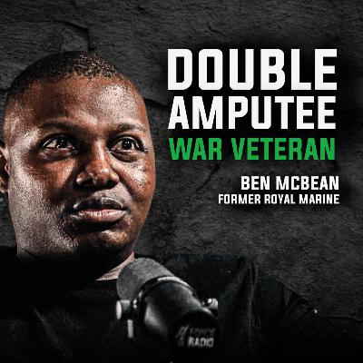 SAS Veteran & The Explosion That Almost Killed Ben McBean