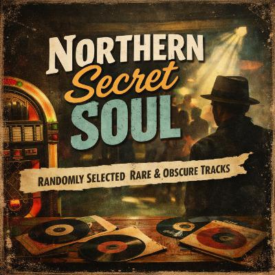 Northern Secret Soul Northern Secret Soul