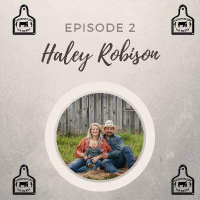 Episode 2: Haley Robison