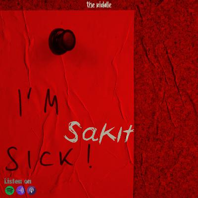 Riddle #10 - Sakit