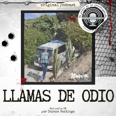 78. LLAMAS DE ODIO