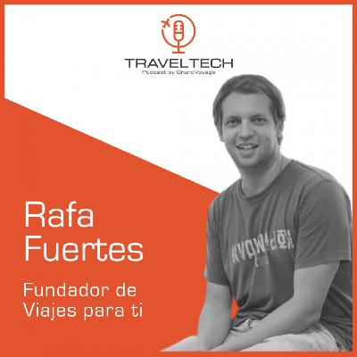 Viajes para ti: un modelo a seguir con Rafa Fuertes Viajes para ti: un modelo a seguir con Rafa Fuertes
