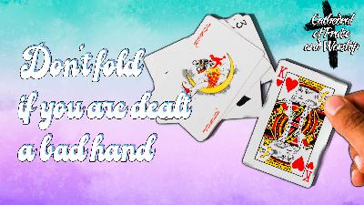 Don’t Fold Don’t Fold