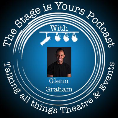 The Stage is Yours: Glenn Graham