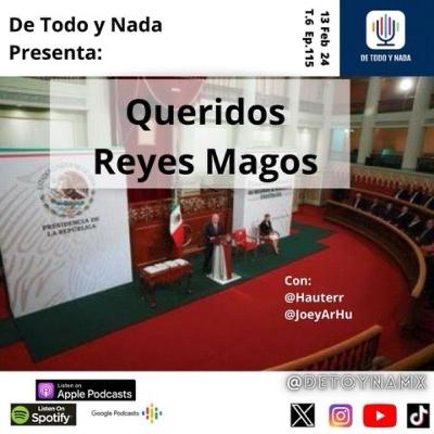 T6 E115 Queridos Reyes Magos