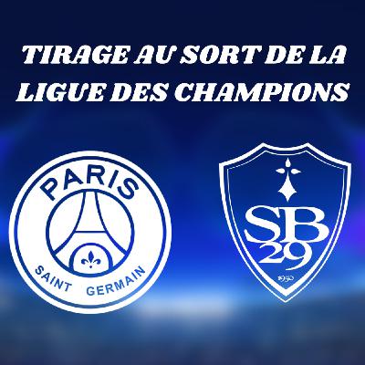 BREST / PSG en LDC : Vraiment un tirage facile ?!